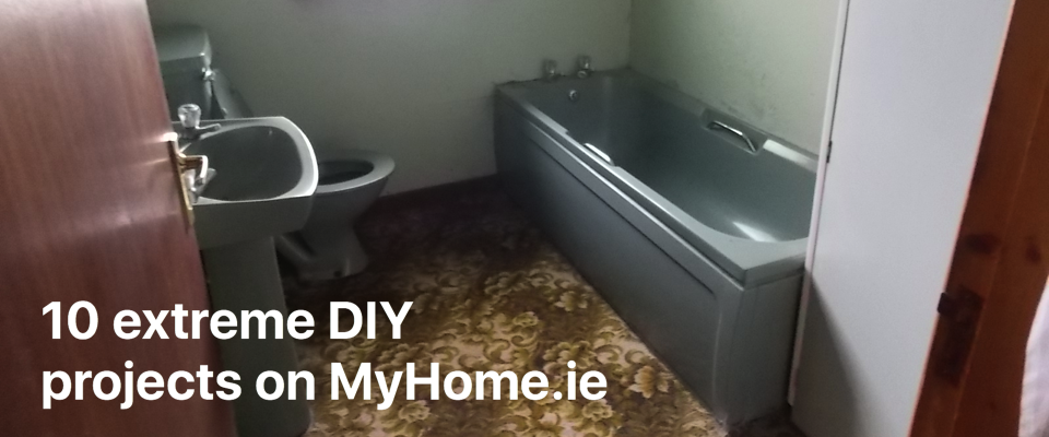 10 extreme DIY projects on MyHome.ie