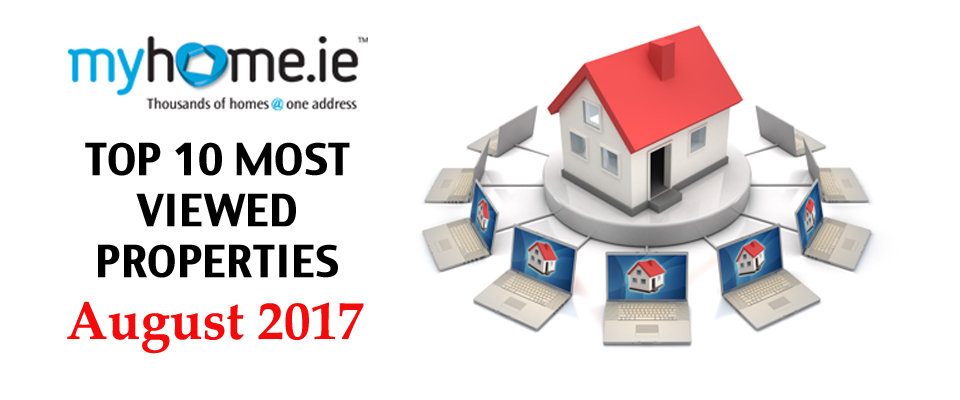 The 10 most viewed properties on MyHome.ie this month