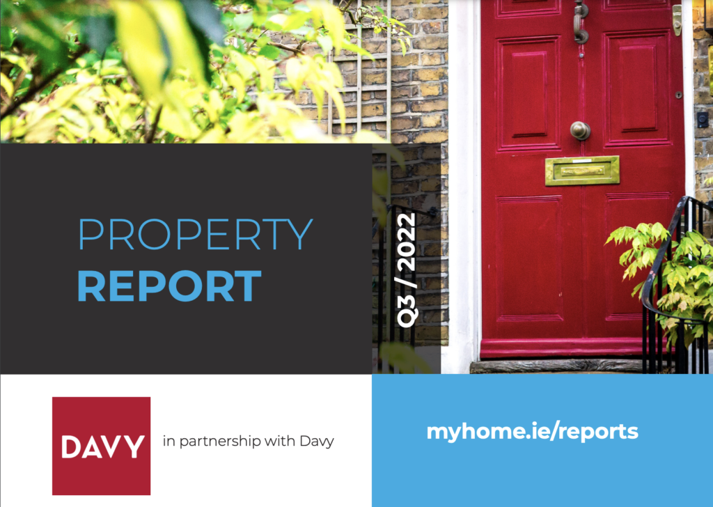 MyHome.ie Q3 2022 Property Report in association with Davy