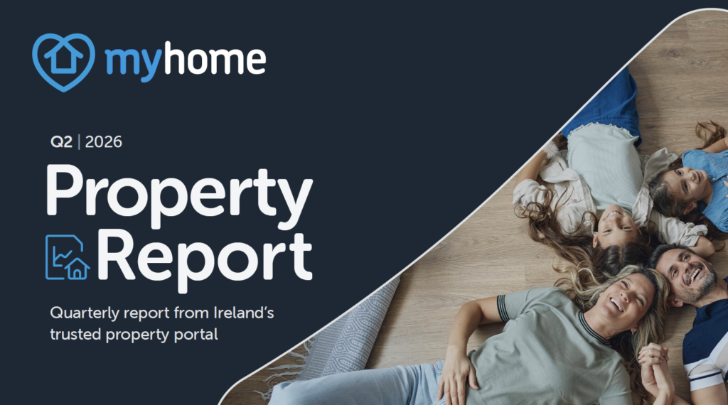 MyHome Q2 2026 Property Report in association with Bank of Ireland