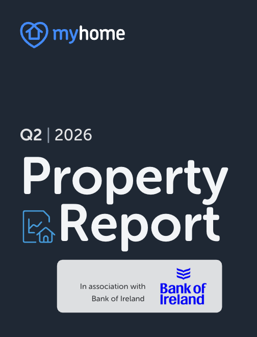 MyHome Q2 2026 Property Report in association with Bank of Ireland