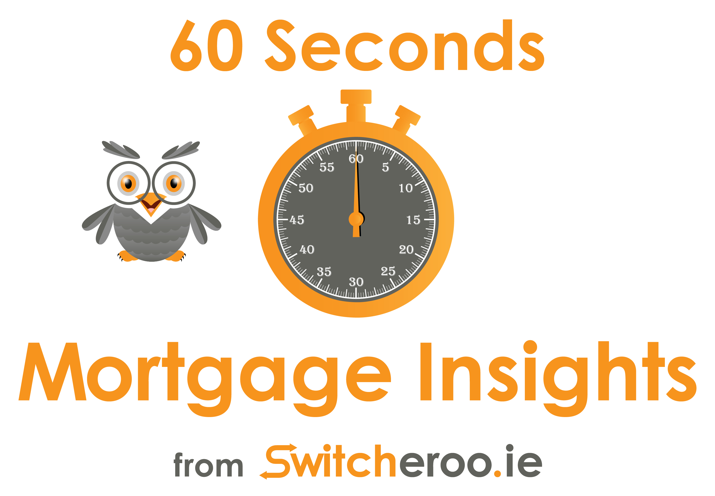 Mortgage Insights in 60 Seconds - a new helpful guide to mortgages